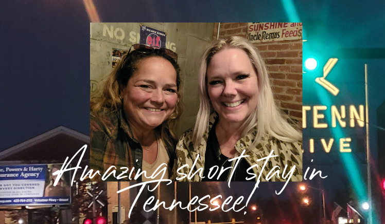 Amazing short stay in Tennessee!