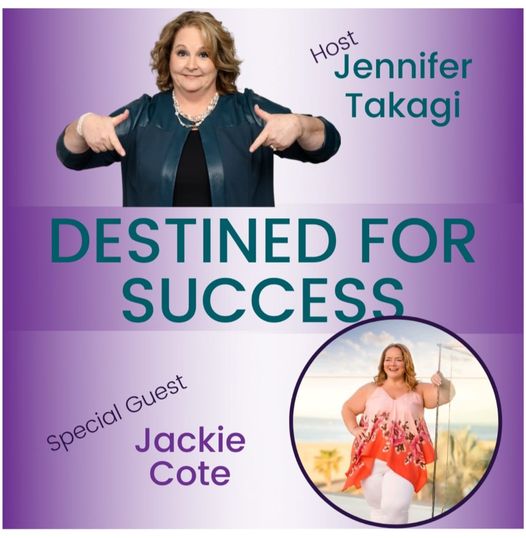Destined for Success with Jackie Cote