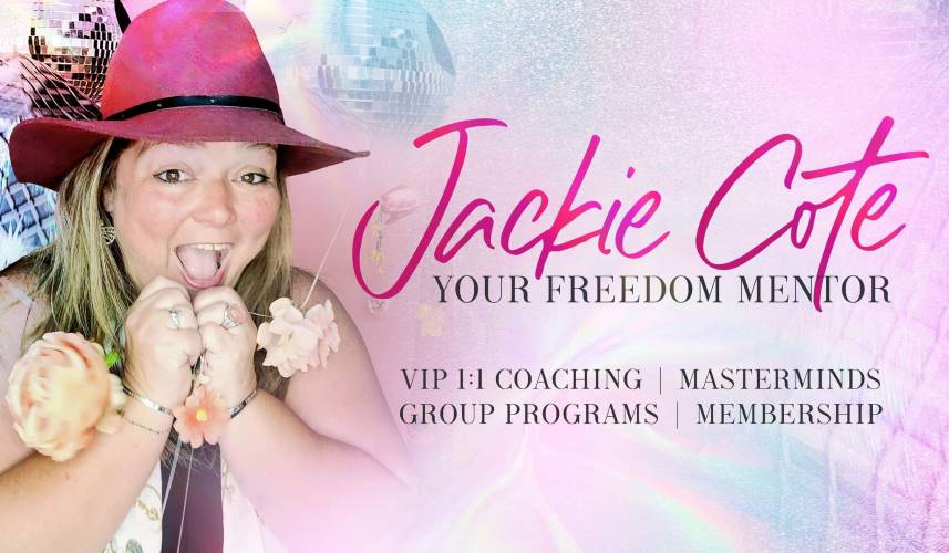 I am Coach Jackie your Freedom Empowerment Mentor